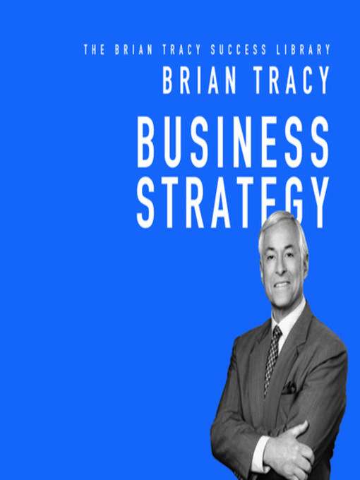 Title details for Business Strategy by Brian Tracy - Available